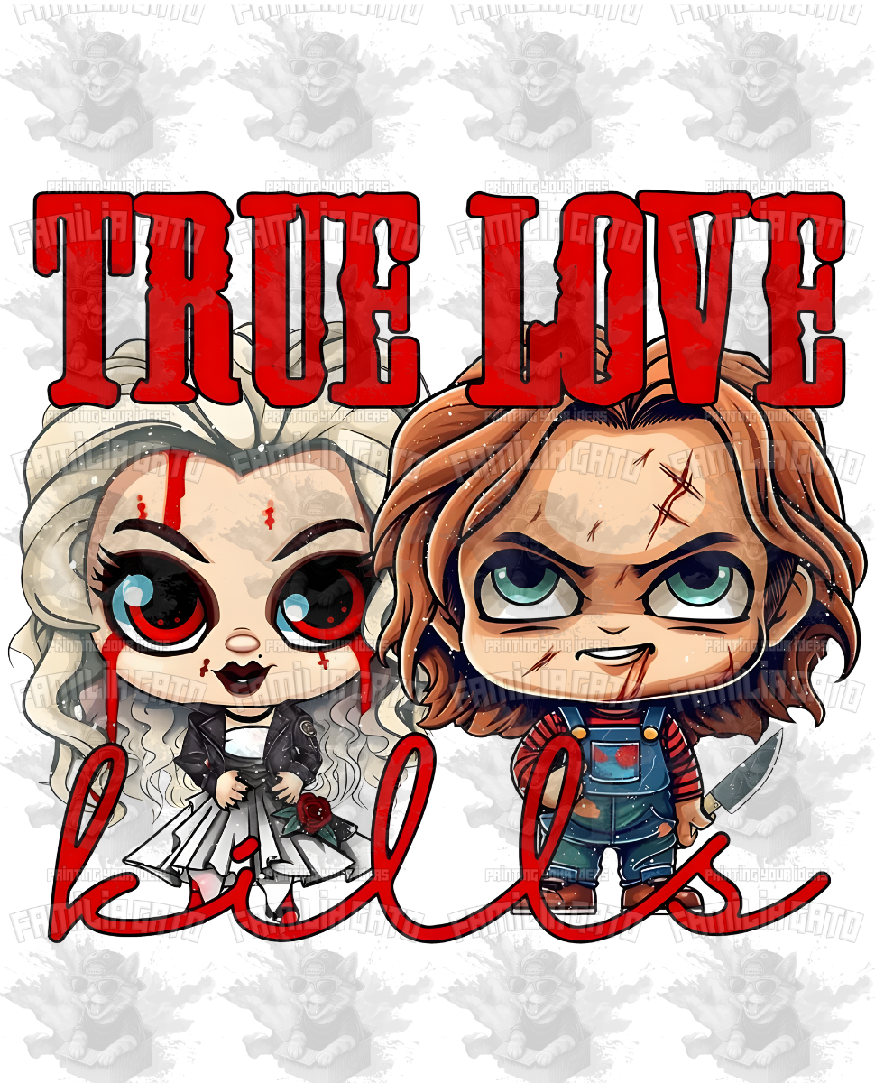 True Love Kills DTF Transfer