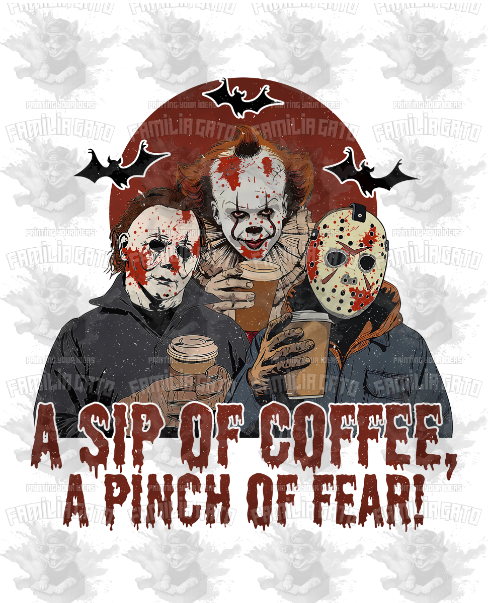 A Sip of Coffee a Pinch of Fear DTF Transfer
