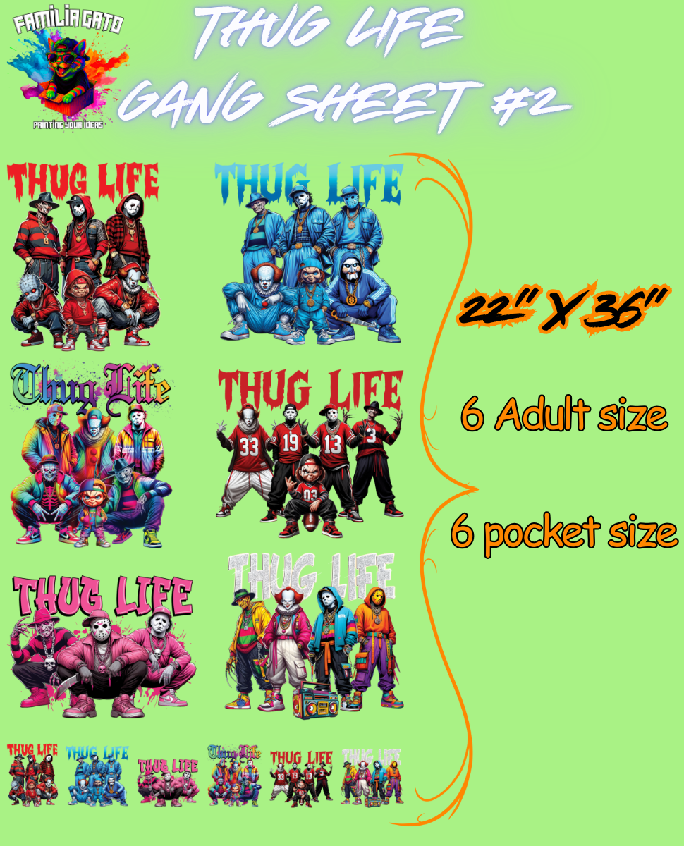 Thug Life Pre-made DTF Gang Sheet #2