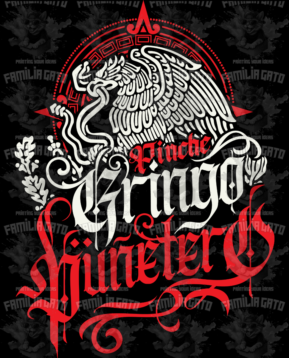 Pinche Gringo Punetero DTF Transfer