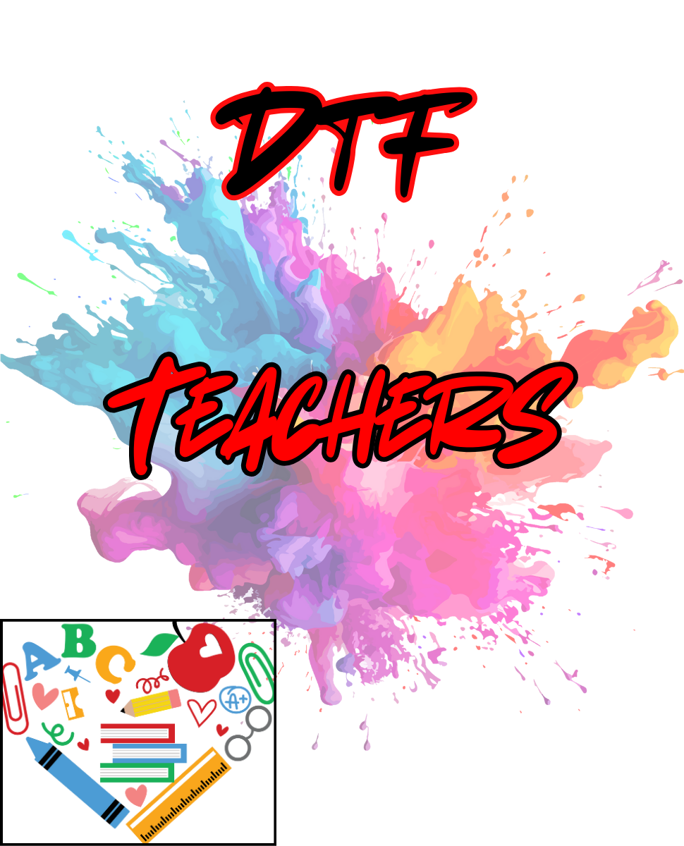 DTF TEACHERS