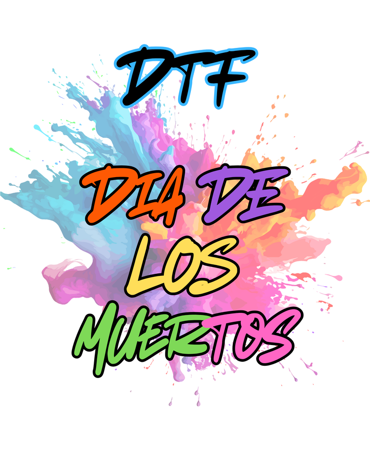 DTF Dia de los  Muertos