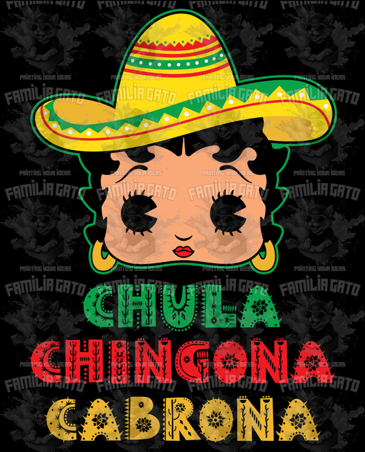 Chula Chingona Cabrona DTF Transfer