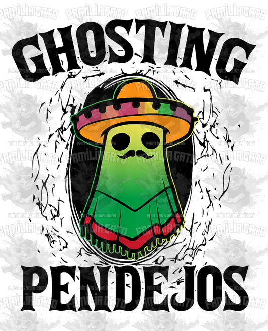 Ghosting Pendejos #3 DTF Transfer