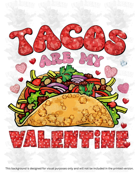 Valentine's Day - Rhinestone Tacos Are My Valentine DTF Transfer