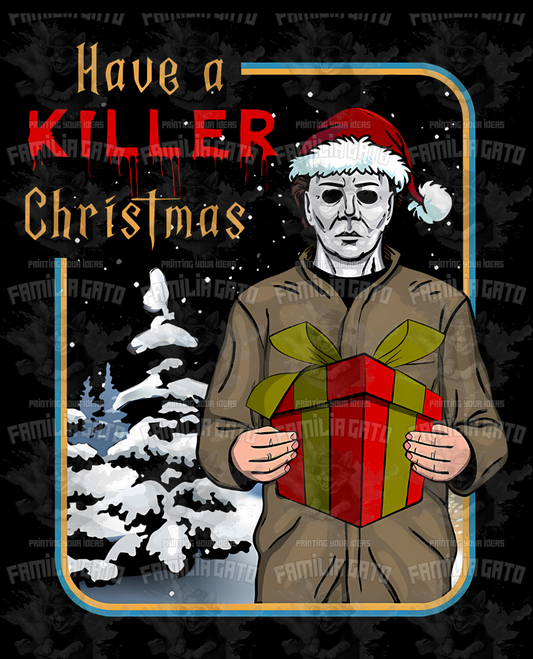 Have a Killer Christmas DTF Transfer