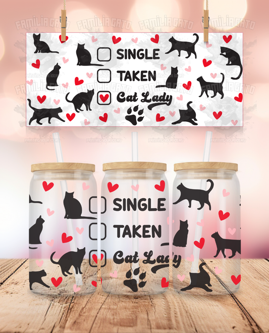 Valentine's Day - Single Taken Cat Lady UVDTF Wrap