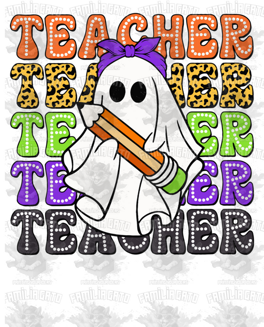 Ghost Teacher Teacher Halloween DTF Transfer
