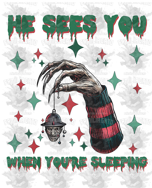 He Sees You When You Are Sleeping DTF Transfer