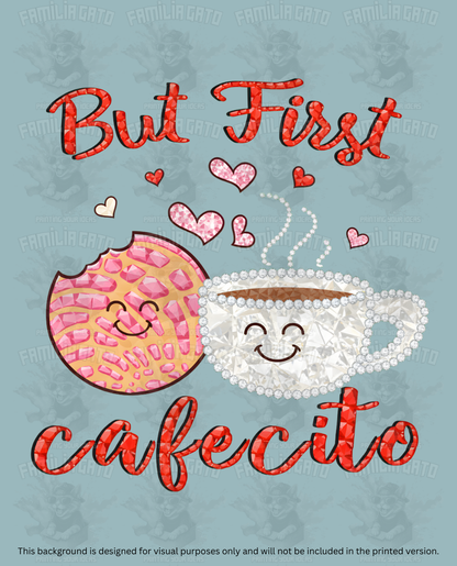 Valentine's Day - Latino - Rhinestone But First Cafecito DTF Transfer