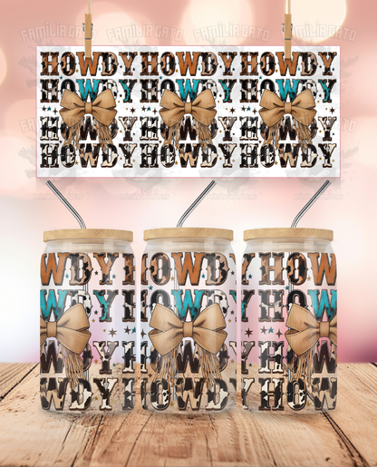 Western - Howdy Howdy Bow UVDTF Sticker Wrap For 16 oz Libbey Glass Cup