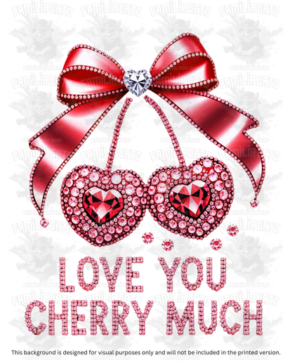 Valentine's Day - Rhinestone Love You Cherry Much DTF Transfer