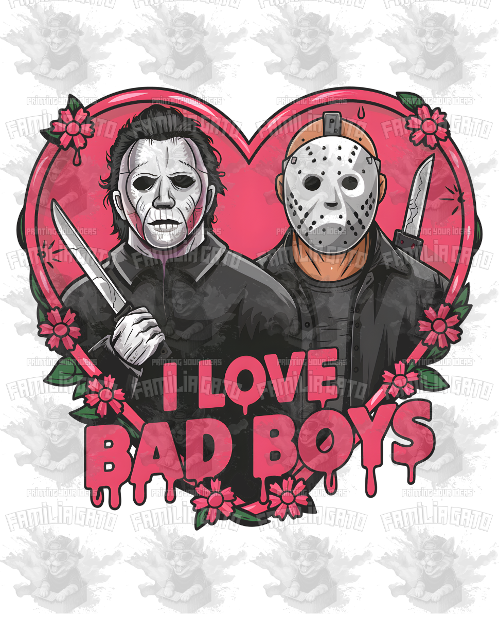 I Love Bad Boys #2 DTF Transfer