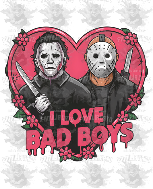 I Love Bad Boys #2 DTF Transfer