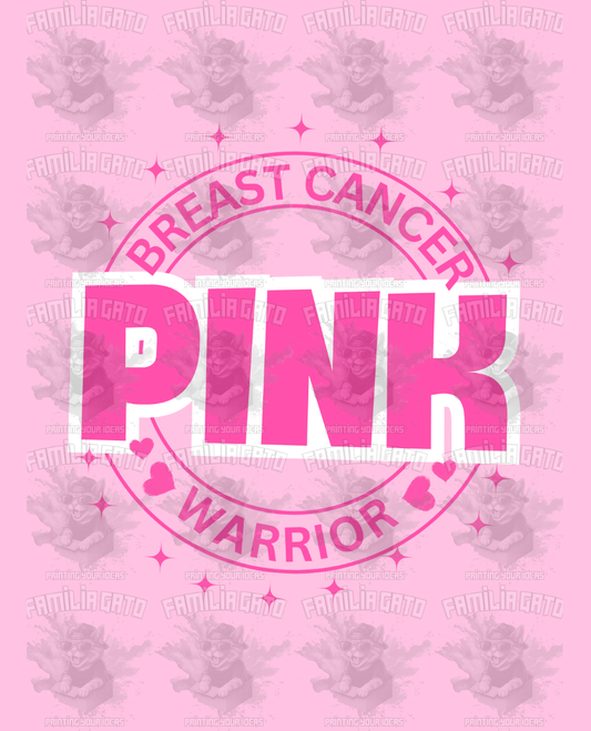 Breast cancer warrior - Pink DTF Transfer