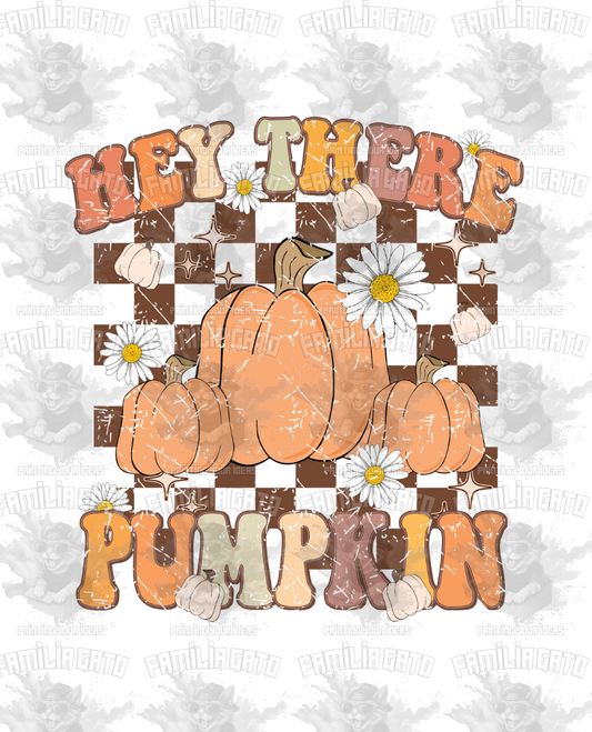 Fall - Hey There Pumpkin #1 DTF Transfer