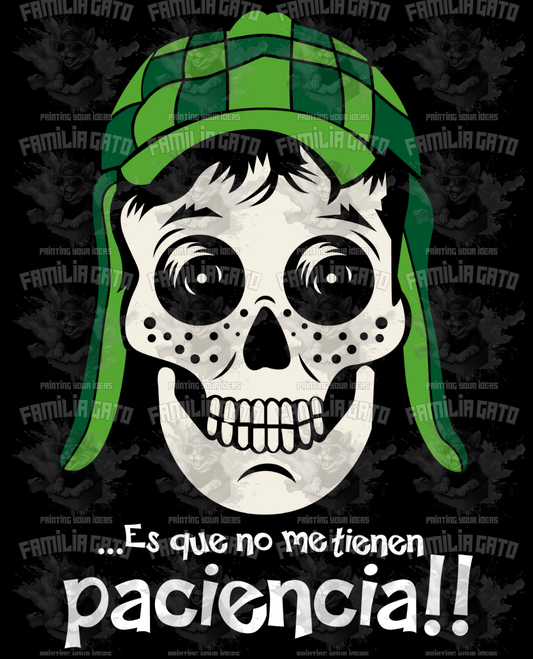 Chavo del 8 No me tienen Paciencia DTF Transfer