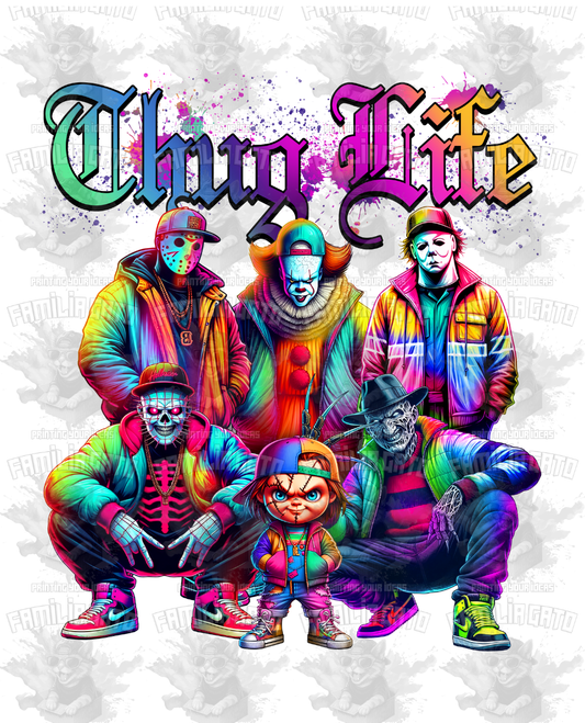Thug Life #9 DTF Transfer