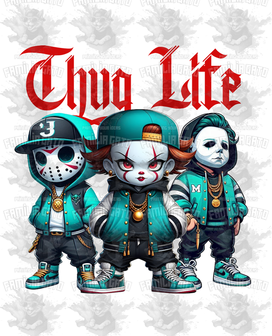 Thug Life #17 DTF Transfer