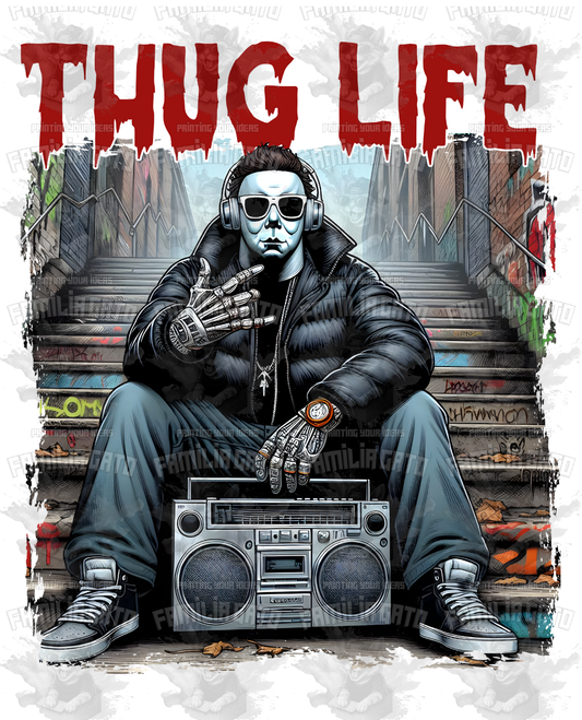 Thug Life #20 DTF Transfer
