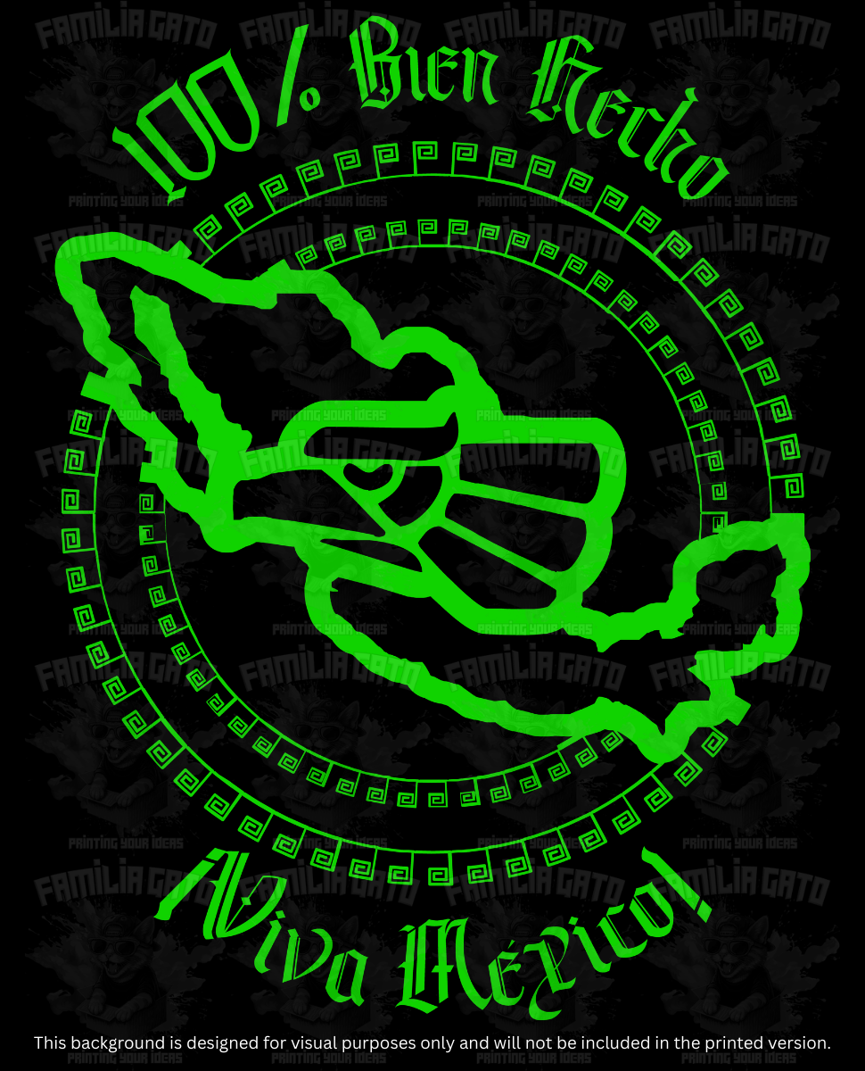 Mexican 100% Bien Hecho DTF Transfer