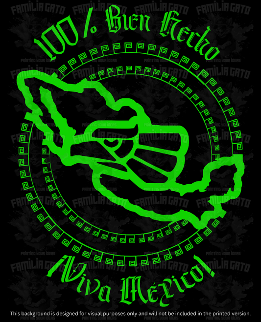 Mexican 100% Bien Hecho DTF Transfer