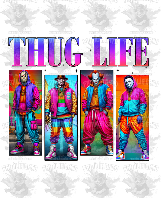 Thug Life #28 DTF Transfer