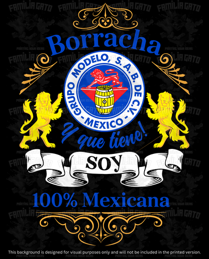 Mexican Borracha y que tiene! DTF Transfer