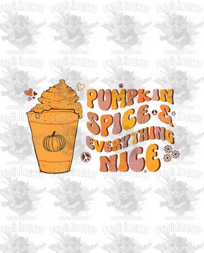 Fall - Pumpkin Spice & Everything Nice #1 DTF Transfer
