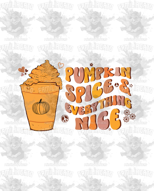 Fall - Pumpkin Spice & Everything Nice #1 DTF Transfer
