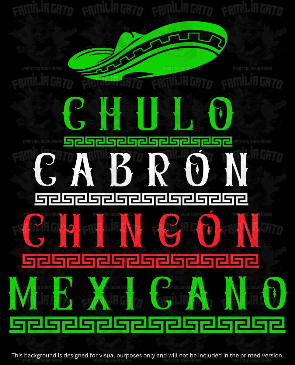 Mexican Chulo Cabron Chingon DTF Transfer
