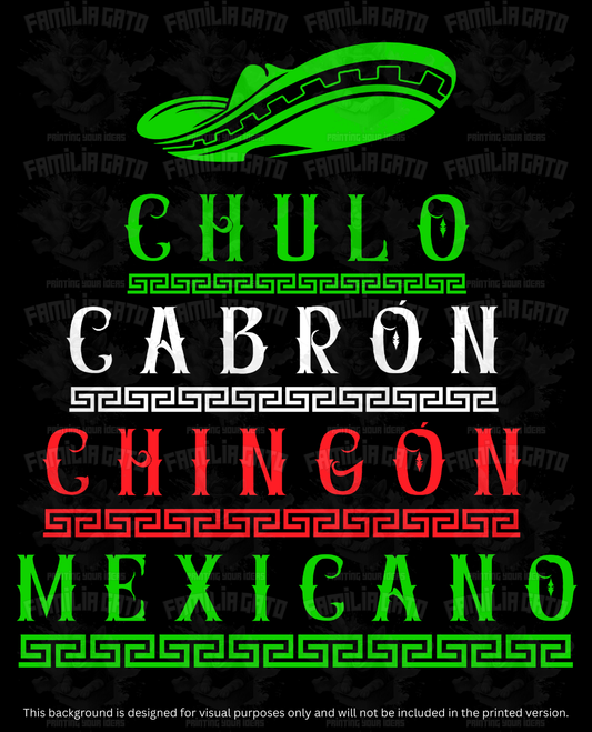 Mexican Chulo Cabron Chingon DTF Transfer