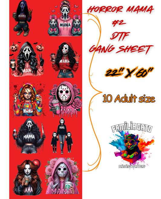 Horror MAMA #2 DTF Gang Sheet 22"x60"