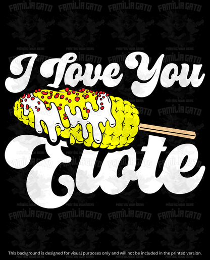 Mexican I Love You Elote DTF Transfer