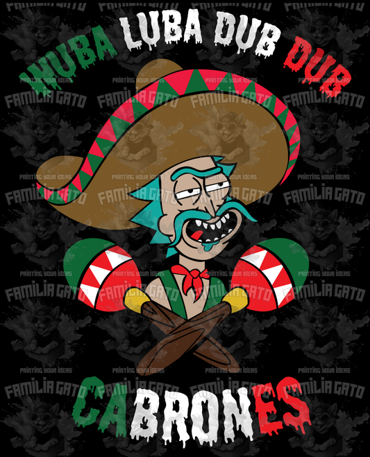 Rick -Cabrones DTF Transfer
