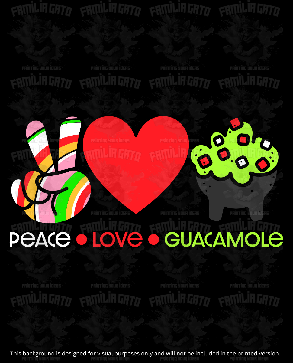 Mexican Peace Love Guacamole DTF Transfer