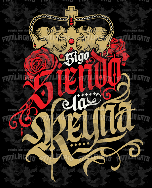 Sigo Siendo la Reyna DTF Transfer