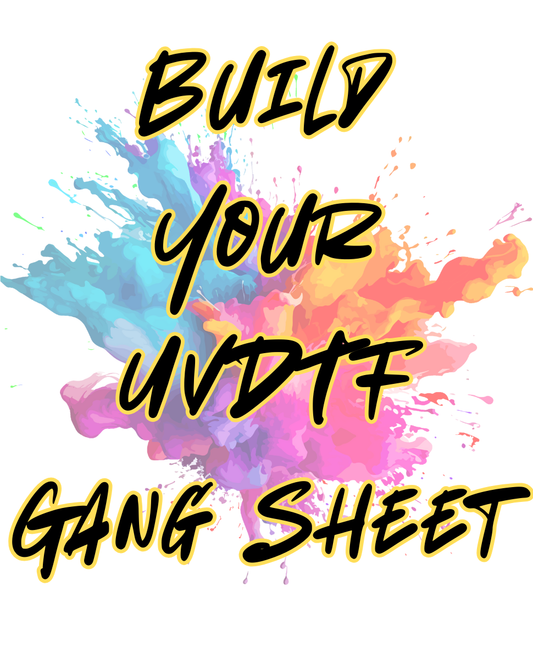 Build a UVDTF Gang Sheet