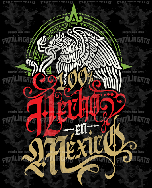 100% Hecho en Mexico DTF Transfer