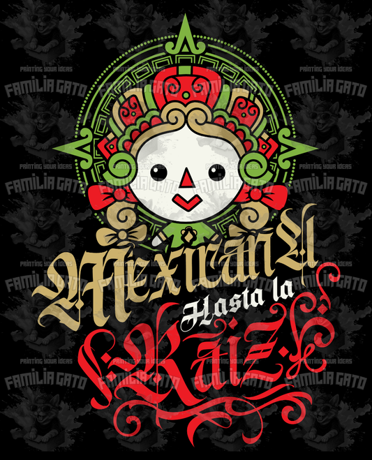 Mexicana Hasta la Raiz DTF Transfer