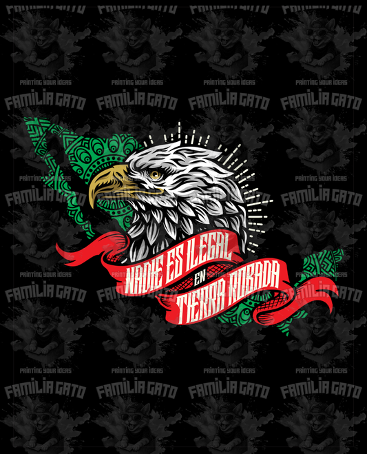 Nadie es Ilegal en Tierra Robada DTF Transfer