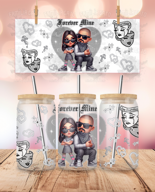 Valentine's Day - Cholos Love - Forever Mine #2 UVDTF Sticker Wrap For 16 oz Libbey Glass Cup