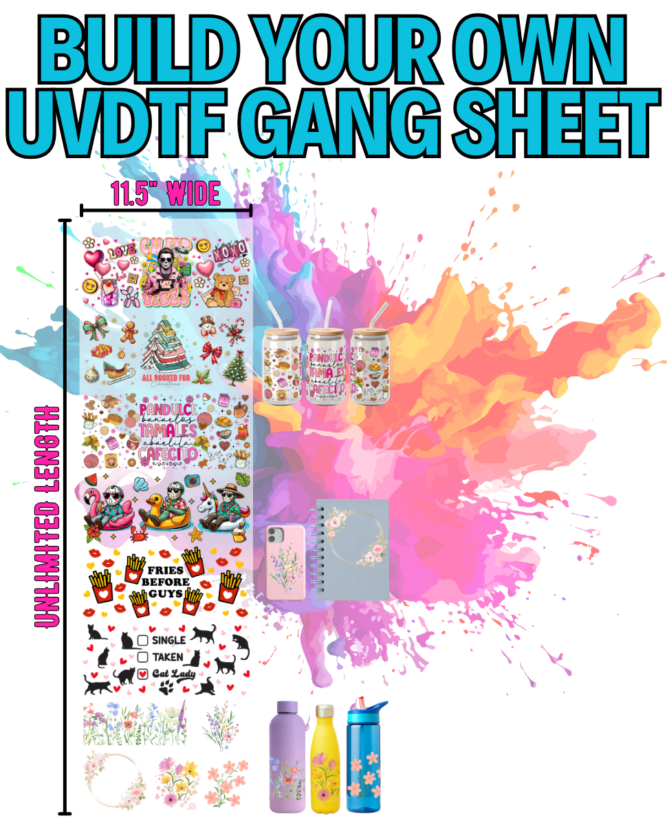 Build Your Own UVDTF Gang Sheet