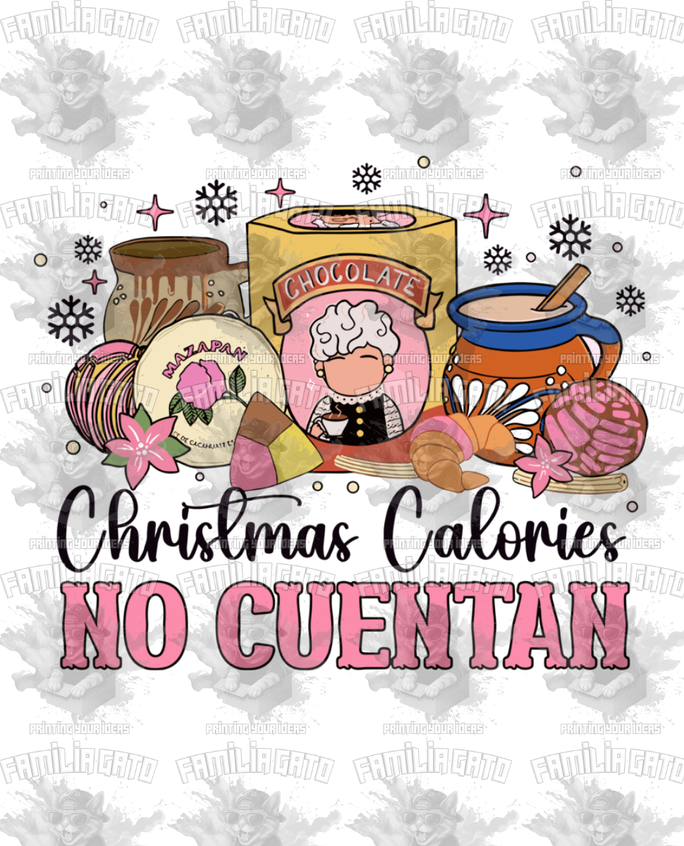 Christmas Calories No Cuentan Mexican Christmas DTF Transfer