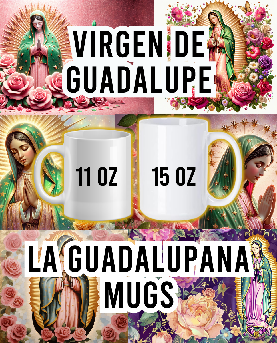 Virgen de Guadalupe Assorted Designs #1 - 11oz & 15oz Ceramic Mugs