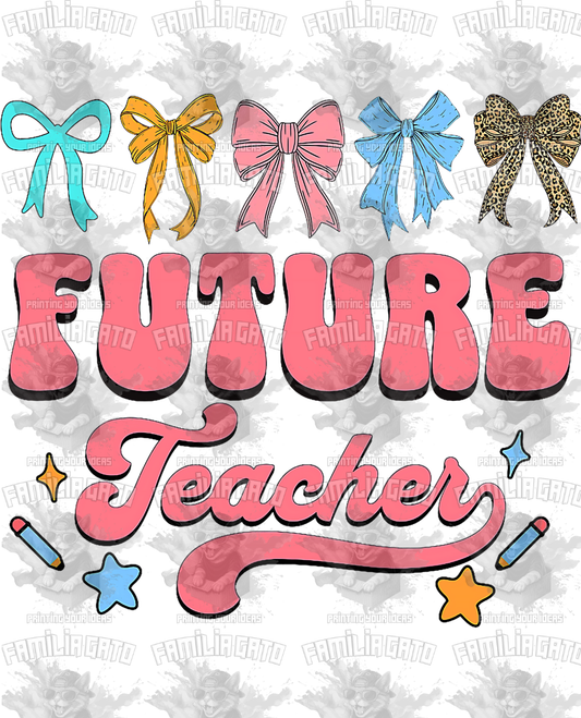 Future Teacher DTF Transfer