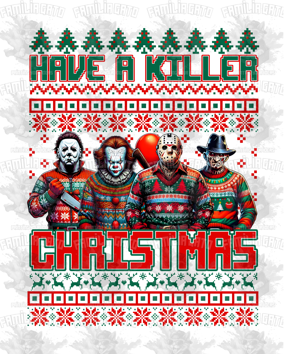 Have a Killer Christmas  #1 DTF Transfer