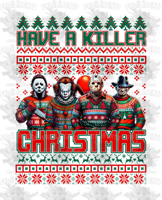 Have a Killer Christmas  #1 DTF Transfer