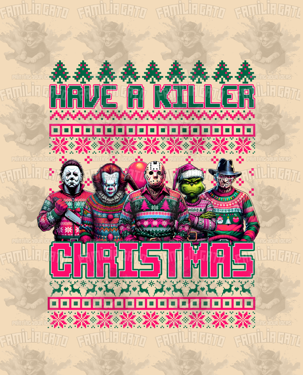 Have a Killer Christmas  #2 DTF Transfer