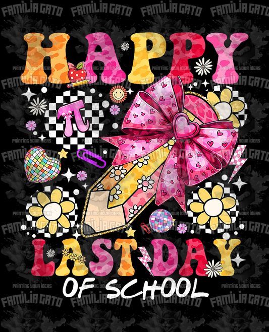 Happy Last Day Of School #1 DTF Transfer